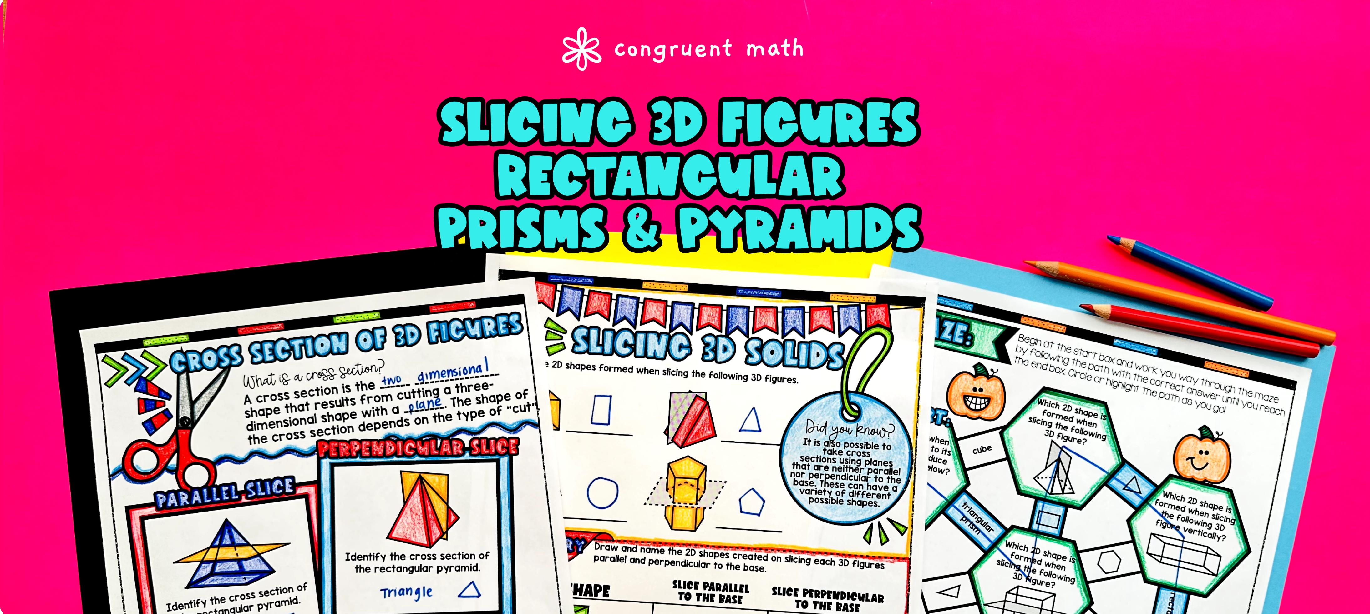2D Shapes from Slicing 3D Solids Cross Sections of Prisms & Pyramids Lesson Plan