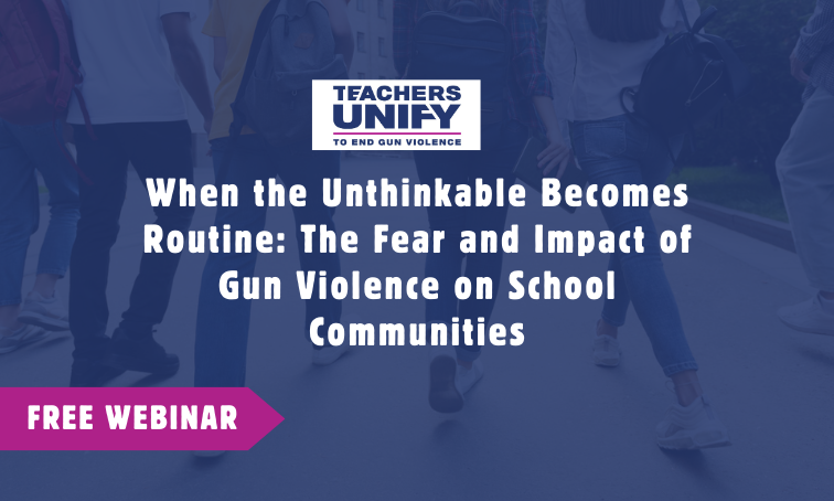 When the Unthinkable Becomes Routine: The Fear and Impact of Gun Violence on School Communities
