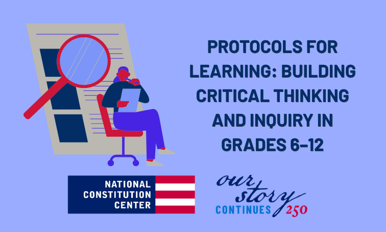 Protocols for Learning: Building Critical Thinking and Inquiry in Grades 6–12