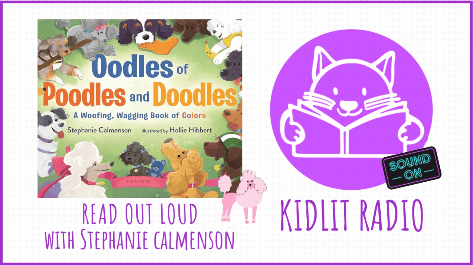 KidLit RADIO – Read Out Loud OODLES OF POODLES AND DOODLES